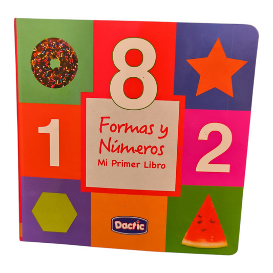 DACTIC Mi Primer Libro Formas y Números – Ideal para Aprender Figuras, Colores y Números de Forma Divertida 📚🔢✨