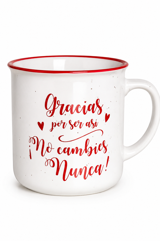 Tazón Happydays “Gracias por ser así, No Cambies Nunca” – Regalo Especial para Amigos, Parejas y Personas Queridas