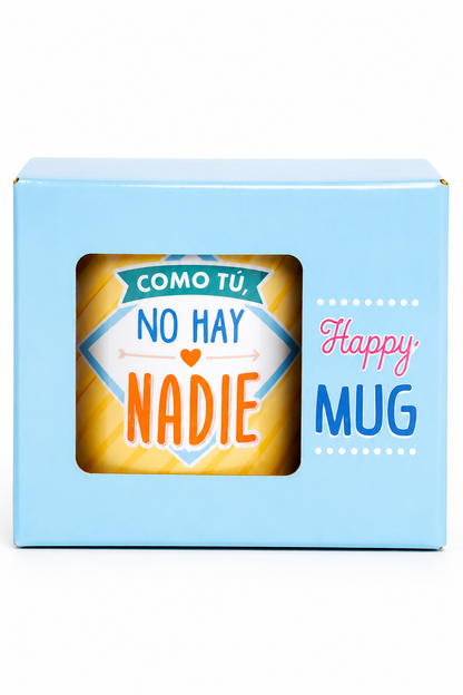 Tazón Happydays “Como Tú No Hay Nadie” – Regalo Ideal para Cumpleaños, Aniversarios, San Valentín y Personas Especiales